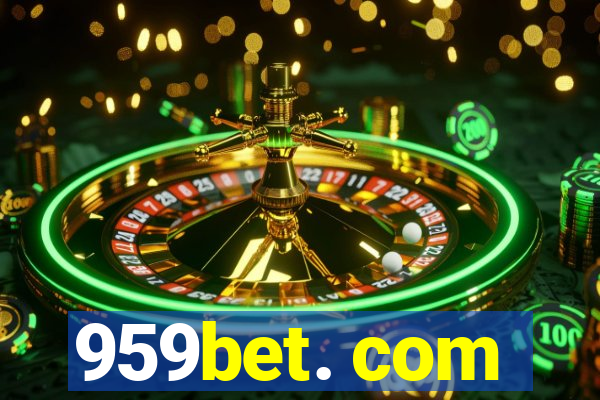 959bet. com